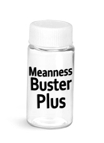 Meanness Buster Plus